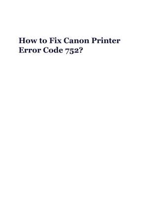 How to Fix Canon Printer Error Code 752?