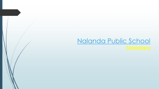 Nalanda Public School , Shahdara
