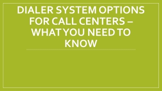Everything You Need To Know About Outbound Dialers