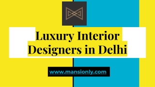 Luxury Interior Designers in Delhi