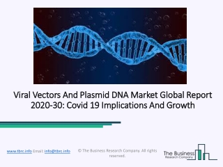 Viral Vectors And Plasmid DNA Market Size, Growth, Opportunity and Forecast to 2030