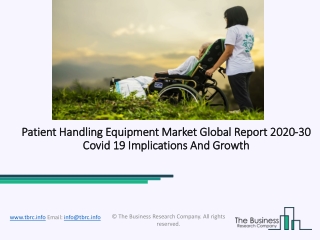 Patient Handling Equipment Market Industry Trends And Emerging Opportunities Till 2030