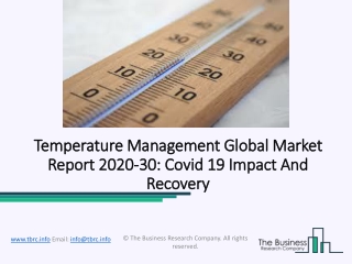 Temperature Management Market Business Outlook, Future Opportunities, Size And Growth 2020