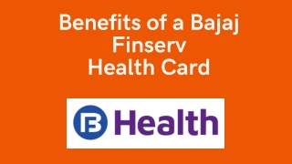 Benefits of Bajaj Health EMI Card