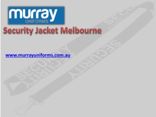 Security Jacket Melbourne - www.murrayuniforms.com.au