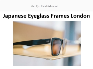 Japanese Eyeglass Frames London