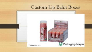 Get Admirable Lip Balm Boxes Wholesale At PackagingNinjas