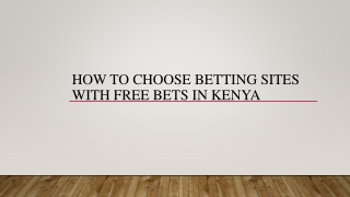 How To Choose Betting Sites With Free Bets In Kenya