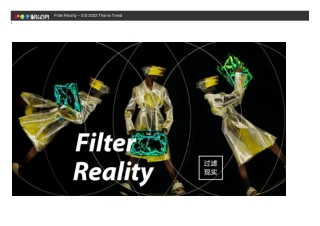 Filter Reality SS 2022 Theme Trend for Fashion Clothing