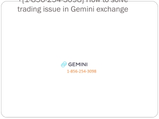 @@Gemini@@ [1-856-254-3098] How to solve trading issue in Gemini exchange