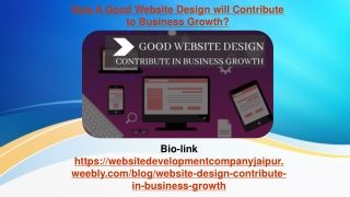 A Good Website Design will Contribute to Business Growth