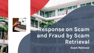 Response on Scam and Fraud by Scam Retrieval