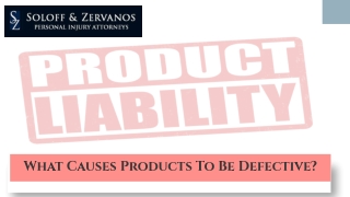 What Causes Products To Be Defective?