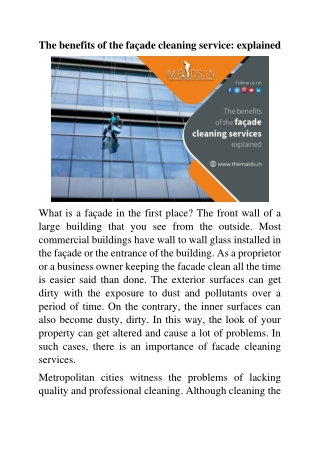 The facade cleaning services help to create a great Illusion