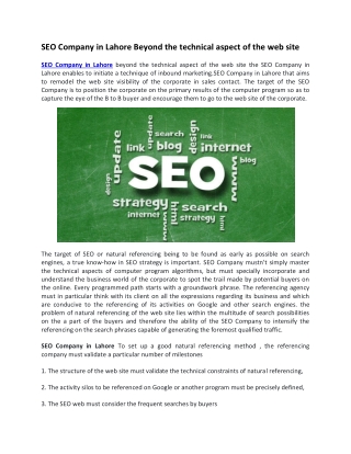 SEO Company in Lahore Beyond the technical aspect of the web site