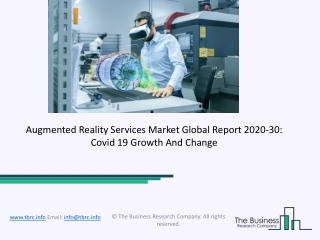 Augmented Reality Services Market Size, Share, Statistics, Latest Trends, Segmentation And Forecast to 2030