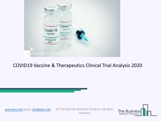 2020 COVID19 Vaccine & Therapeutics Clinical Trial Analysis Market Share, Restraints, Segments And Regions