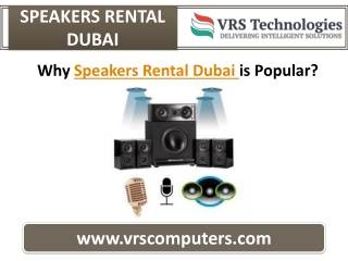 Why Speakers Rental Dubai is Popular?