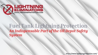 Fuel Tank Lightning Protection - An Indispensable Part of the Oil Depot Safety System