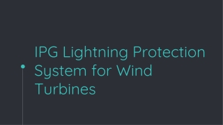 IPG Lightning Protection Systems for Wind Turbines