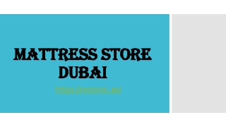 Mattress store Dubai