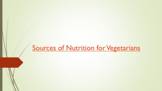 Sources of Nutrition for Vegetarians