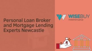 Mortgage Lending Experts Newcastle