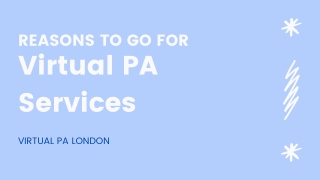 Reason to Go For Virtual PA Service | Virtual PA London