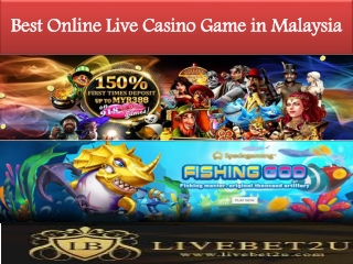 Best Online Live Casino Game in Malaysia