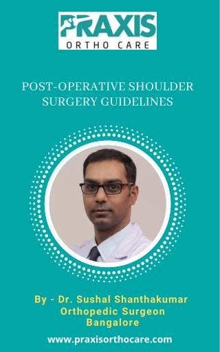 Post-Operative Shoulder Surgery Guidelines-Best Shoulder Pain Treatment in Jayanagar-Bangalore