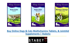 Buy Online Dogs & Cats Multivitamins Tablets, & JointAid Supplements | Stabeto