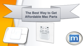 The Best Way to Get Affordable Mac Parts