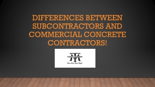 Differences Between Subcontractors and Commercial Concrete Contractors in Manhattan