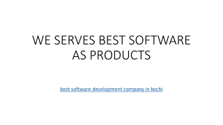 best software development company in kerala-software as products