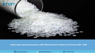 Super absorbent polymers (SAP) Market Report, Industry Trends, Share, Share, Regional Breakup and Forecast Till 2025