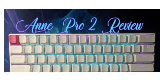 Anne Pro 2 Manual Worth A Review