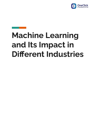 Machine Learning and Its Impact in Different Industries