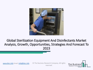 Sterilization Equipment And Disinfectants Market Detailed Analysis, Impressive Growth And Future Forecast By 2023