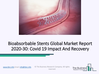 Bioabsorbable Stents Market Top Leading Players, Developing Trends, Region Forecast To 2023
