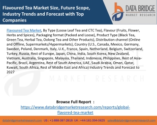 Flavoured Tea Market Size, Future Scope, Industry Trends and Forecast with Top Companies