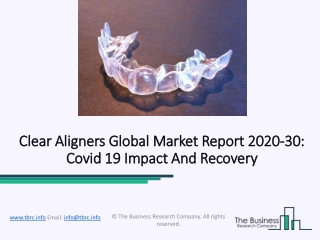 Clear Aligners Market Growth, Insights And Forecast Research Report 2023
