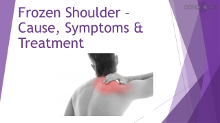 Frozen Shoulder – Cause, Symptoms & Treatment