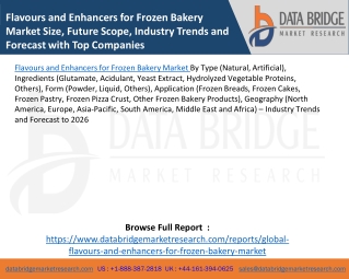 Flavours and Enhancers for Frozen Bakery Market Size, Future Scope, Industry Trends and Forecast with Top Companies