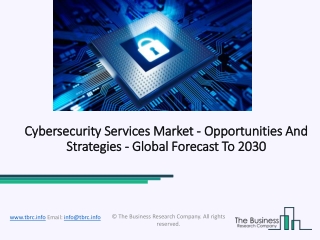 Cybersecurity Services Market Industry Trends And Emerging Opportunities Till 2030