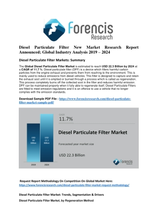 Diesel Particulate Filter Market Analysis By Recent Trends, Development And Growth Forecast By Regions And  Applications
