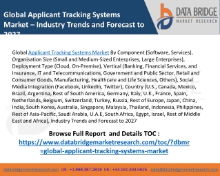 Global Applicant Tracking Systems Market Recent Study, Regional Analysis, In-Depth Profiling of Key Players