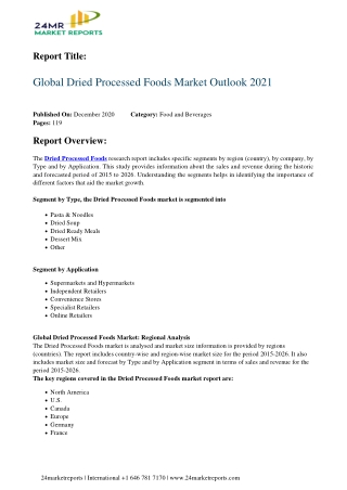 Dried Processed Foods Market Outlook 2021