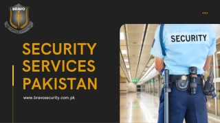 Security Services Pakistan – Best Security Guard Company – Security Services: