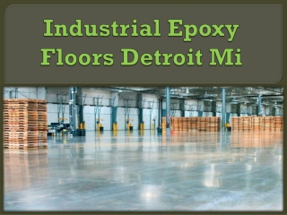 Industrial Epoxy Floors Detroit Mi