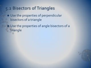 5.2 Bisectors of Triangles